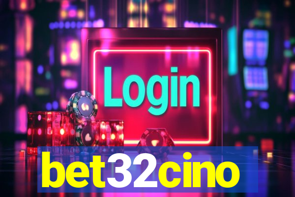 bet32cino