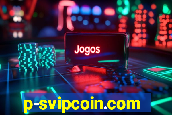 p-svipcoin.com