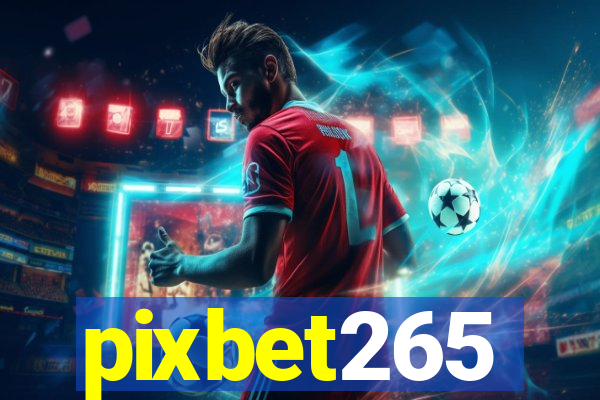 pixbet265