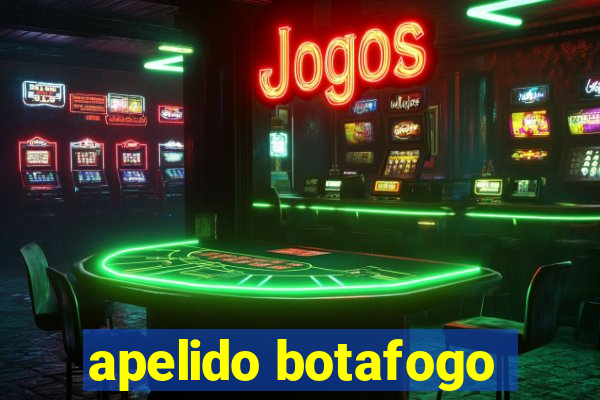 apelido botafogo