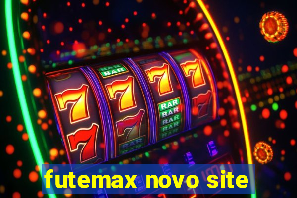 futemax novo site