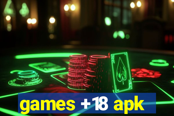 games +18 apk