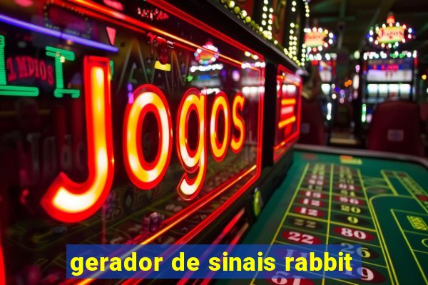 gerador de sinais rabbit