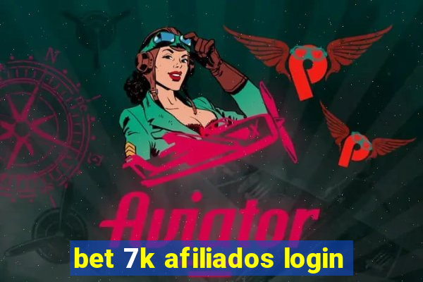 bet 7k afiliados login