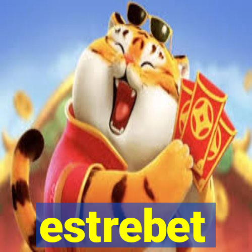 estrebet