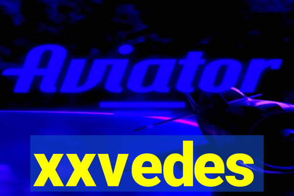 xxvedes