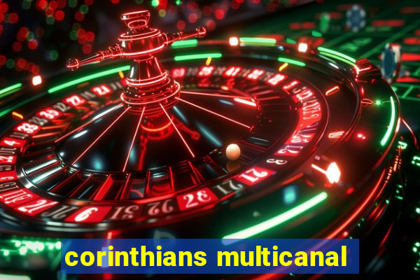 corinthians multicanal