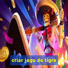 criar jogo do tigre