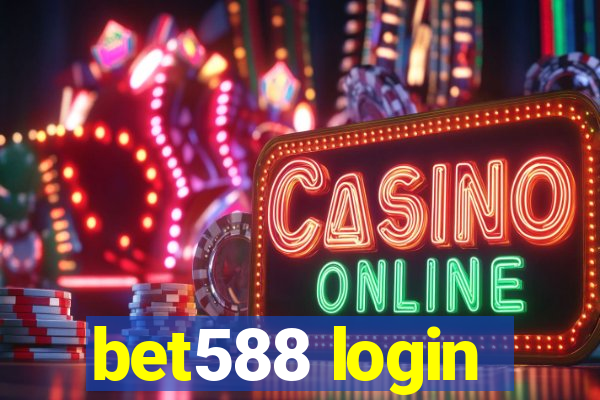 bet588 login