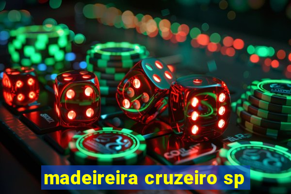 madeireira cruzeiro sp