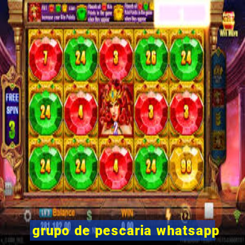 grupo de pescaria whatsapp