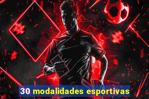 30 modalidades esportivas