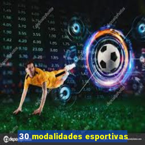 30 modalidades esportivas