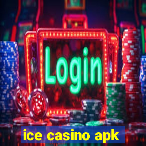 ice casino apk