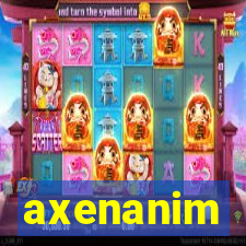 axenanim