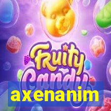 axenanim