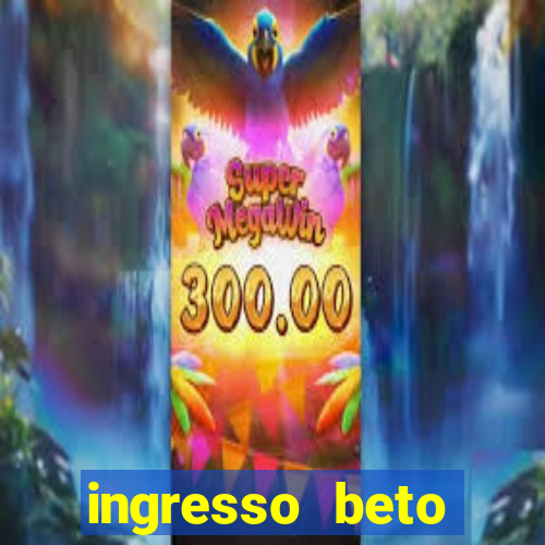 ingresso beto carrero com desconto