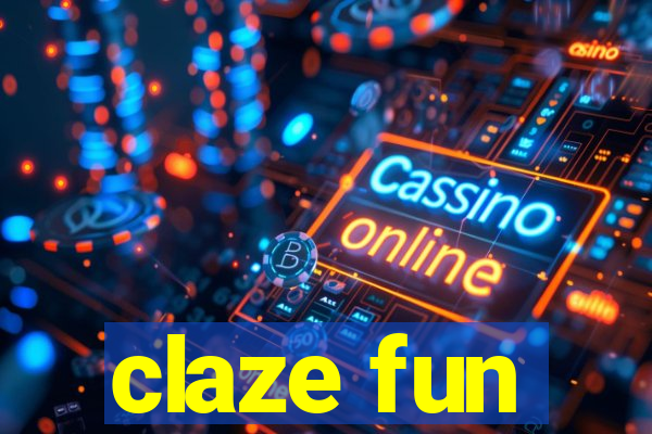 claze fun