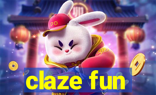 claze fun