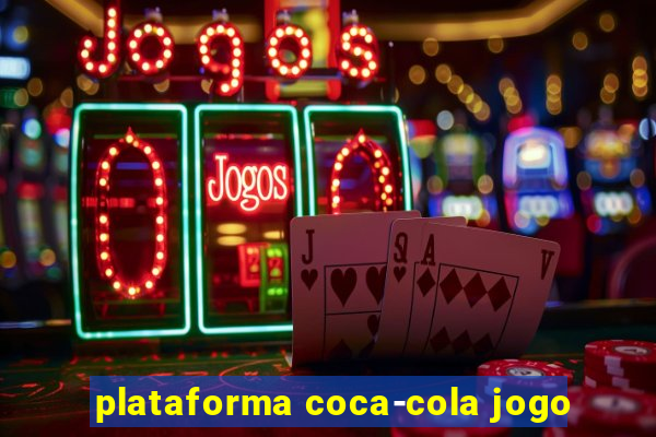 plataforma coca-cola jogo