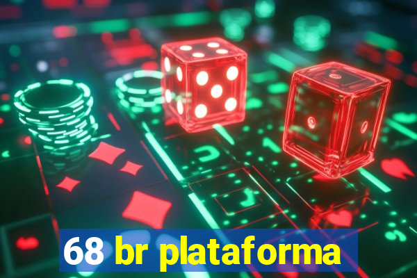 68 br plataforma