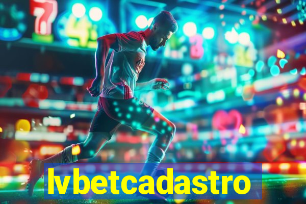 lvbetcadastro