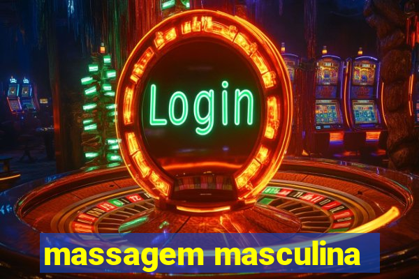 massagem masculina