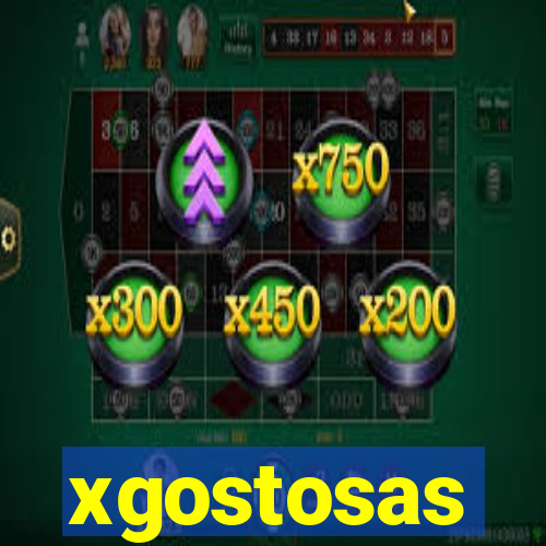 xgostosas