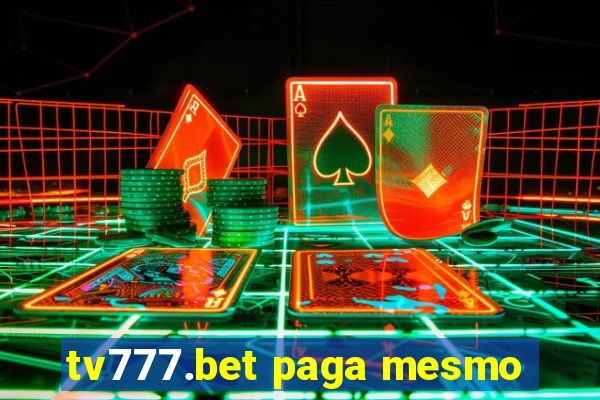 tv777.bet paga mesmo