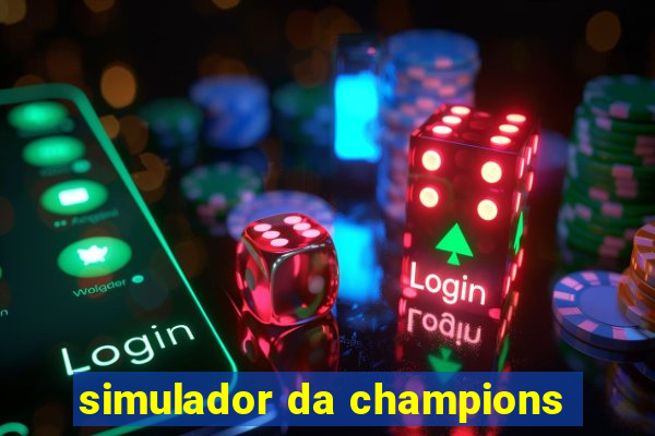 simulador da champions