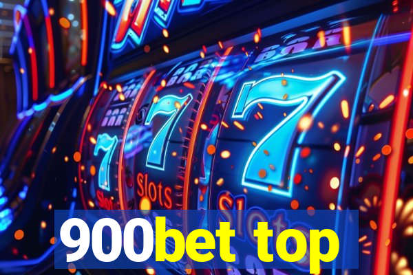 900bet top