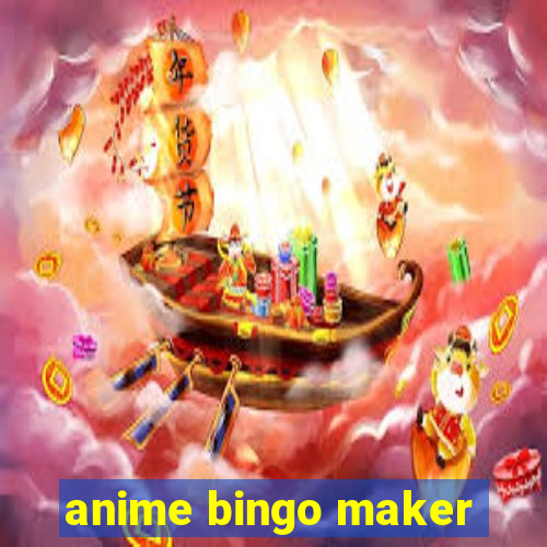 anime bingo maker