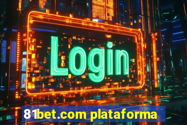 81bet.com plataforma