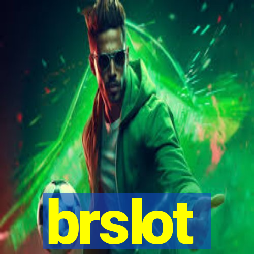 brslot