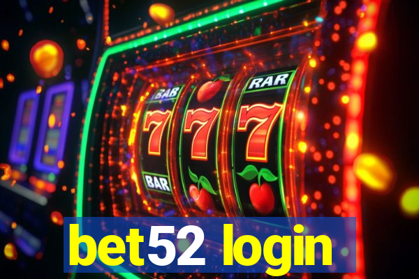 bet52 login