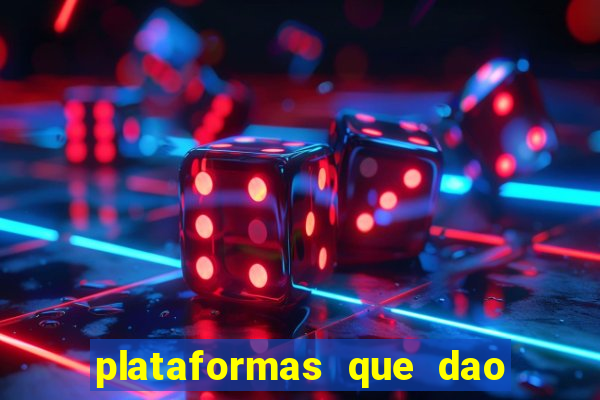 plataformas que dao dinheiro para jogar