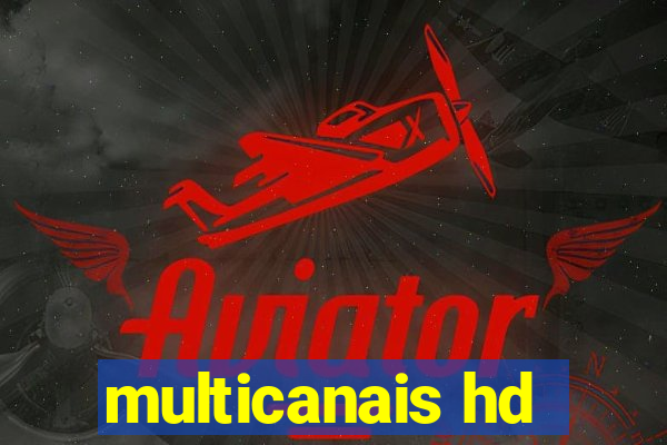 multicanais hd