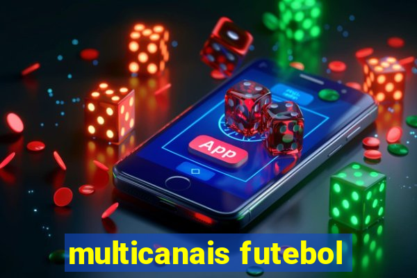 multicanais futebol