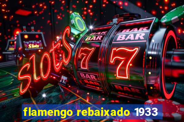 flamengo rebaixado 1933