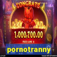 pornotranny