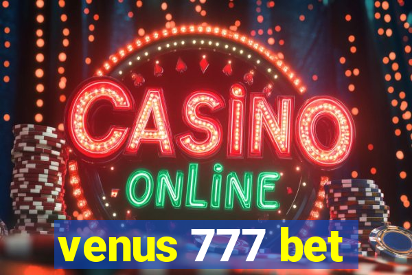 venus 777 bet