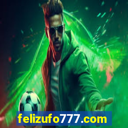 felizufo777.com