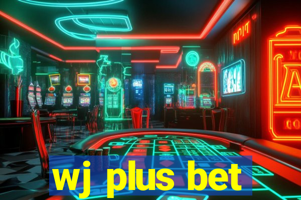 wj plus bet