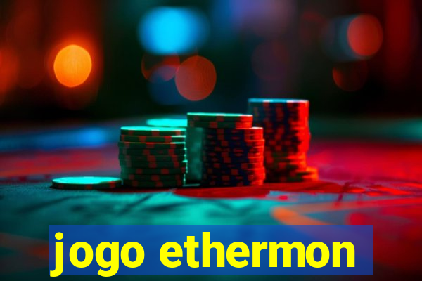 jogo ethermon