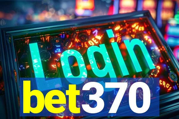 bet370