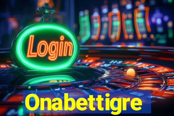 Onabettigre