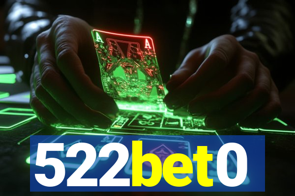 522bet0