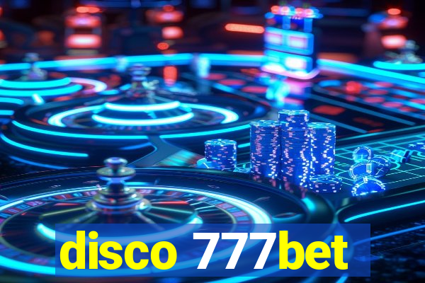 disco 777bet