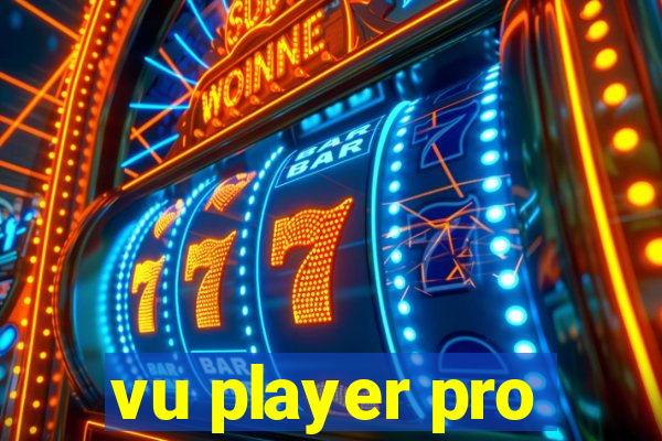 vu player pro