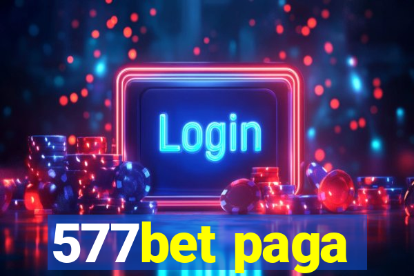 577bet paga